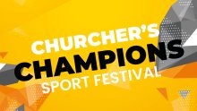 Churcher’s Champions is Back! Churcher’s Champions is Back!